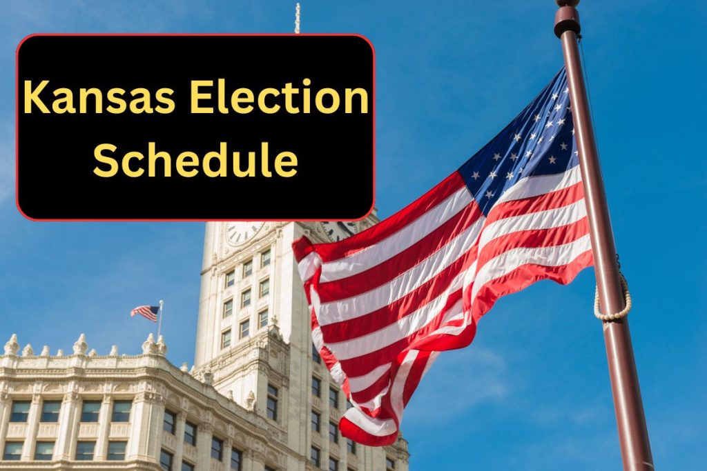 Kansas Election Schedule 2024: Know Important Election Dates