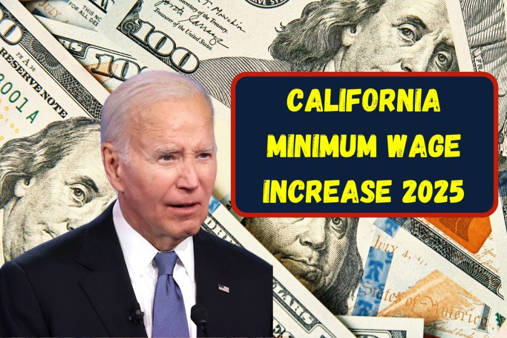 California Minimum Wage Increase 2025- Check Eligibility, Expected Increase Amount