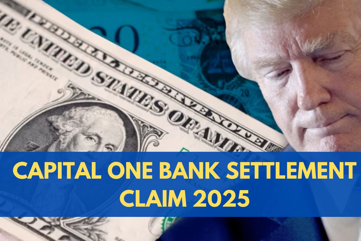 Capital One Bank Settlement Claim 2025- Check Eligibility, Payment Amount, Schedule and How to Claim?